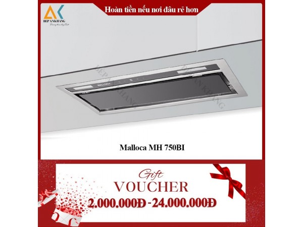Máy Hút Mùi Âm Tủ Malloca MH 750BI -  Made in Trung Quốc