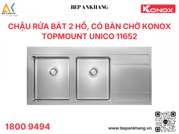 Chậu rửa bát Konox Topmount Sink Unico 11652