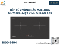Bếp từ 2 vùng nấu Malloca MH-732 IN - Top Bán Chạy Nhất Năm 2024